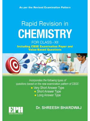 Rapid Revision in CHEMISTRY FOR CLASS -XII